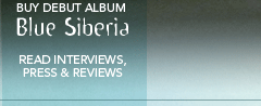 
Blue Siberia, Debut Album 2010
BUY: http://www.cdbaby.com/starfk3
